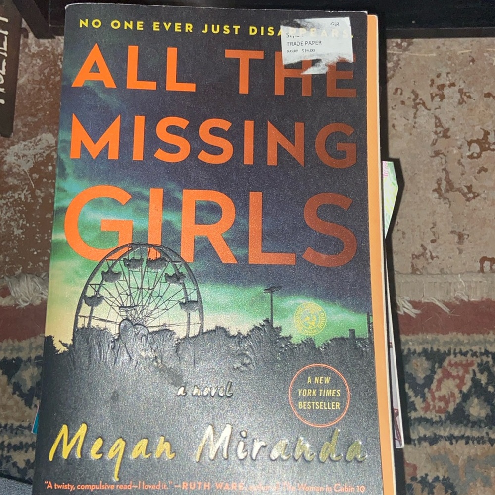 All the missing girls by Megan Miranda